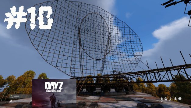 #10 | Alte Radarstation entdeckt | Let’s Play DayZ Standalone