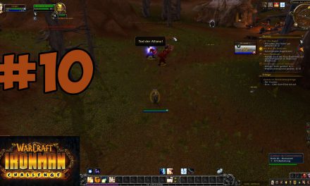 #10 | Tod der Allianz! (Karma) | Let’s Play World of Warcraft Iron Man Challenge [Priester]